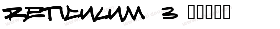 Reticulum 3字体转换